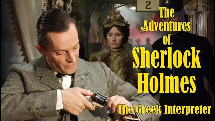 The Greek Interpreter (1985) The Adventures of Sherlock Holmes Short Story by Conan Doyle S2. E.2