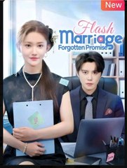 Flash Marriage Forgotten Promise Chinese Drama - English Sub