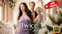Twice Upon a Time | Full Movie HD - Drama ShortFilms Hot