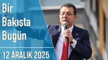 Türkiye ve dünya gündeminde neler oldu? İşte Bir Bakışta Bugün