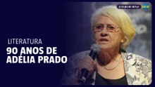 90 Anos de Adélia Prado