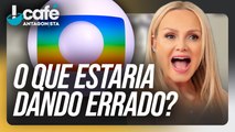 Eliana na Globo em crise? | Café Antagonista #123