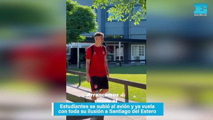 Estudiantes se subió al avión y ya vuela con toda su ilusión a Santiago del Estero