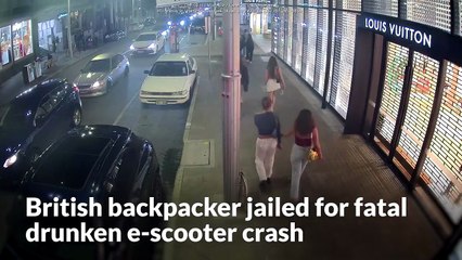 British backpacker jailed for fatal drunken e-scooter crash