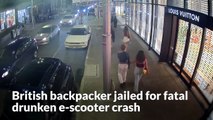 British backpacker jailed for fatal drunken e-scooter crash