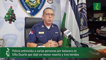 Policía entrevista a varias personas por balacera en Villa Duarte que dejó un menor muerto y tres heridos
