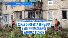 Ataques russos cortam eletricidade e água em Odessa