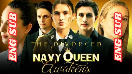 The Divorced Navy Queens Awakens Full Movie dailymotion