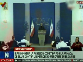 Internacionales | Irán condena la agresión de EE. UU. en el Caribe contra mercante petrolero