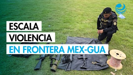 Violencia repunta en la frontera sur tras nuevos enfrentamientos