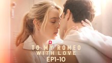 🎁🔥Hot To My Romeo, With Love 🏡Abc 🏆🏆🏆🏆🏆 - Full Movie