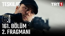 Teşkilat 161. Bölüm 2. Fragmanı  @trt1 ​