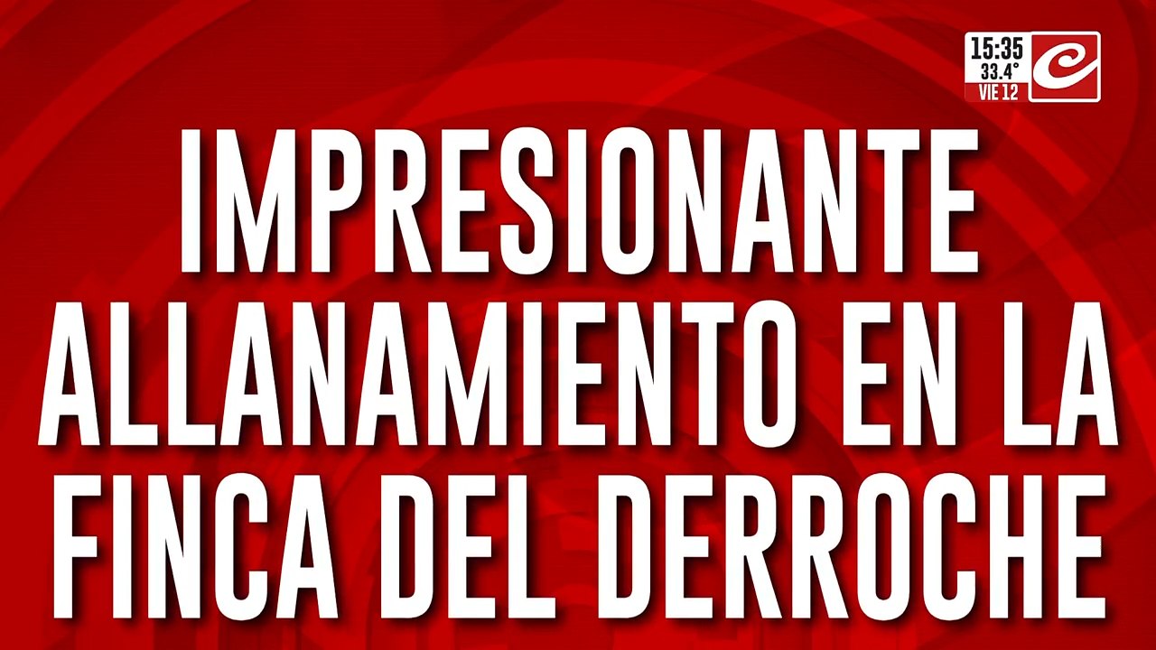 Impresionante allanamiento en la finca del derroche