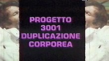 Progetto.3001.Duplicazione.Corporea.1973