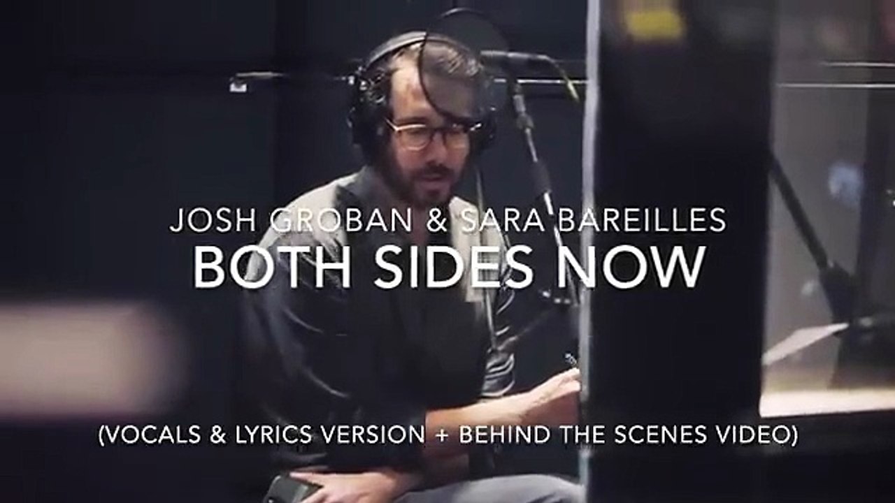Josh Groban & Sara Bareilles - Both Sides Now (Vocals & Lyrics Version) Behind-T