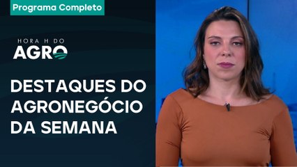 Licenciamento ambiental, clima, Europa e tendências do setor - 13/12/25 - Hora H do Agro