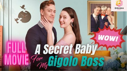 A Secret Baby For My Gigolo Boss Idrama Playlet