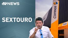 Maquiagem fiscal, manobra pelos Correios, Supersalários, escala 6x1 e Lula mira entregas | SEXTOURO