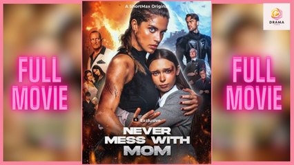 Hot Film🔥 Never Mess With Mom