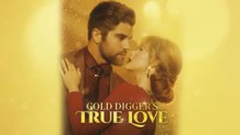 A Gold Digger in Love (2025) Full movie