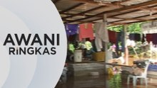 AWANI Ringkas: Mangsa di Sabah & Sarawak meningkat