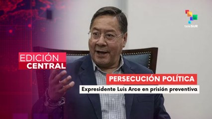 En Bolivia juez impuso a Luis Arce 5 meses de prisión preventiva