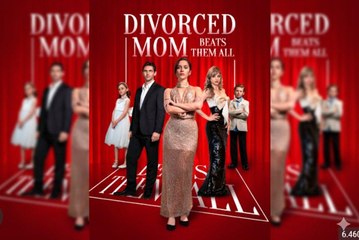 Divorced Mom Beats Them All [ SHORT DRAMA WITH HIGH QUALITY 2025 ] #fullmovie