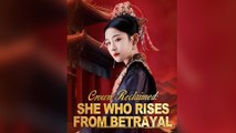 Crown Reclaimed- She Who Rises From Betrayal(DUBBED)