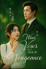 WHEN VOWS TURN TO VENGEANCE - Drama FULL MOVIES ENGLISH SUB