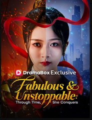 Fabulous & Unstoppable Through Time She Conquers Chinese Drama - English Sub