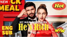My Man Remembered He’s Rich - Full Movie 2025