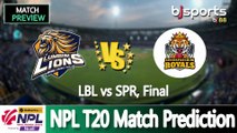 Nepal Premier League 2025 | Lumbini Lions vs Sudurpaschim Royals Final Match Preview |