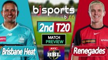 BBL 2025-26 | Brisbane Heat vs Melbourne Renegades 2nd T20 Match Preview |