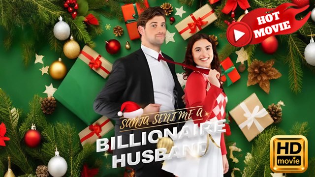 Santa Sent Me A Billionaire Husband  Full Movie HD - Drama ShortFilms Hot