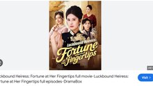 Luckbound Heiress Fortune at Her Fingertips Drama Movies English Sub #shortfilms