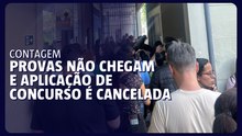 Provas não chegam e aplicação de concurso da Prefeitura de Contagem é cancelada