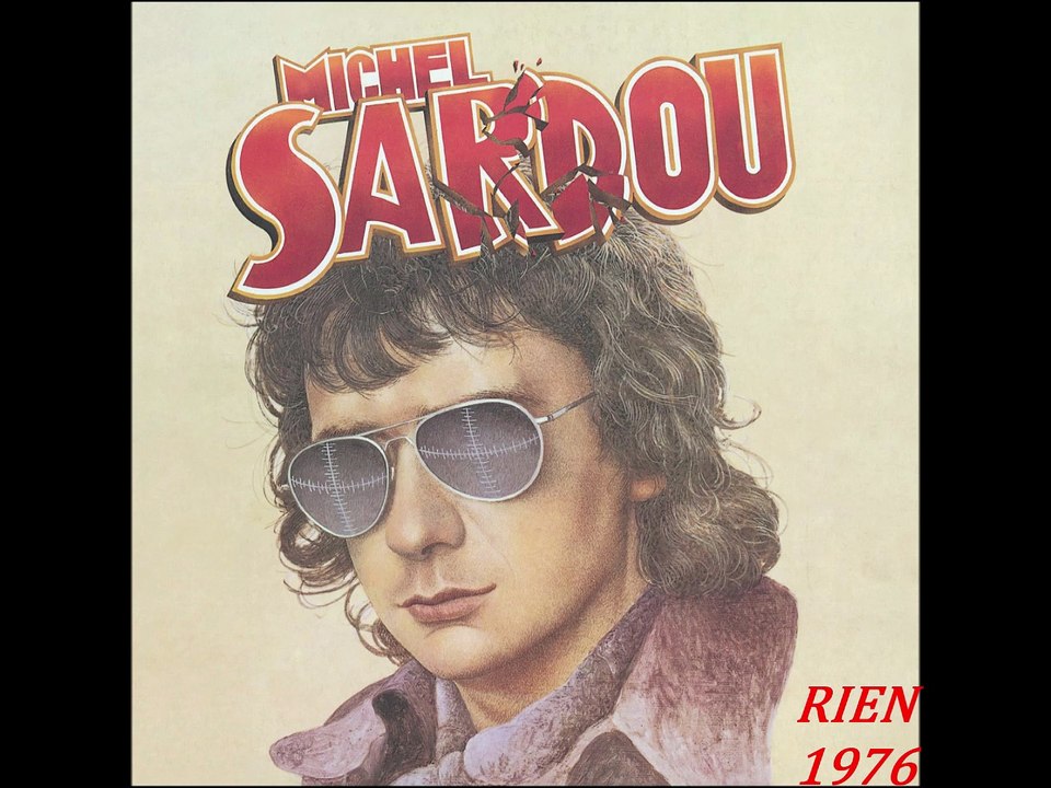 Michel Sardou  / Rien    (1976)