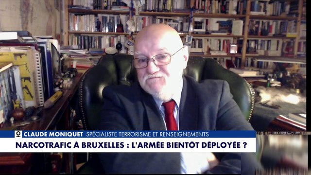 Claude Moniquet : «l'armée contre les narcotrafic en Belgique, c'est remis aux calendes grecques»