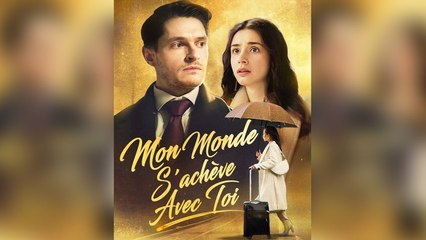 Mon Monde S'achève Avec Toi (Doublé)