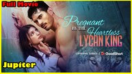 Pregnant By The Heartless Lycan King Full Movie