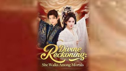 Divine Reckoning She Walks Among Mortals Chinese Drama #shortdrama