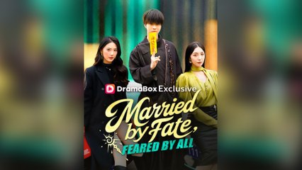 Married by Fate, Feared by All - Full Movie