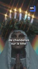 Aujourd'hui, c'est la Sainte-Lucie ... Mais savez-vous pourquoi ? On vous explique !