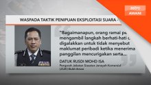 Waspada taktik penipuan eksploitasi suara - Polis