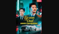 Tycoon Dad Drives For Revenge (2025) – FULL HD [Eng Sub]