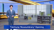 New Taichung Landmark Combines Art Museum, Library