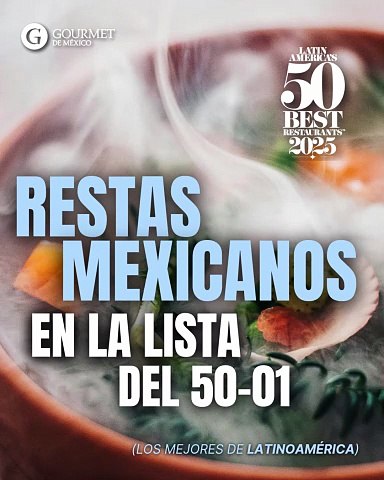 RESTAS MEXICANOS EN LOS 50 BEST DE LATINOAMÉRICA
