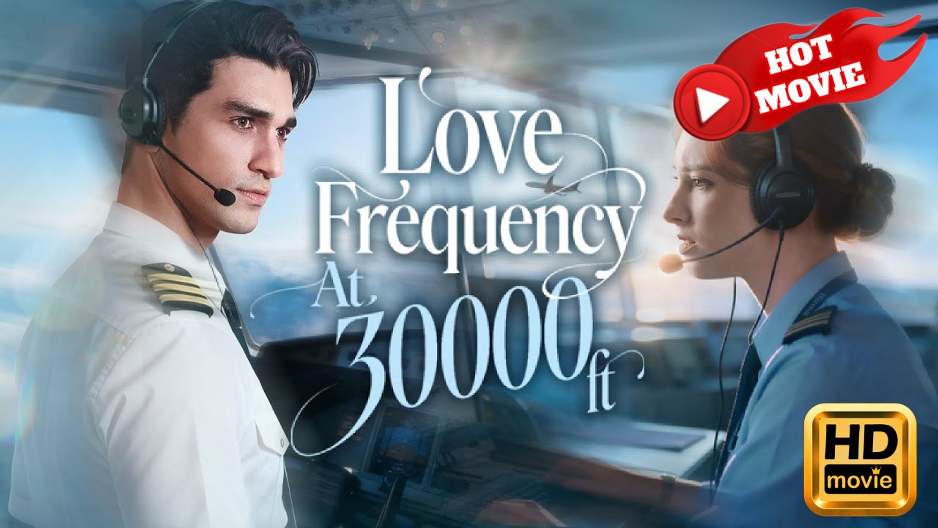 ⁣Love Frequency at 30,000 Feet  Full Movie HD - Drama ShortFilms Hot