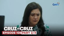 Cruz vs. Cruz: A devastating news hits Felma! (Episode 108 – Part 2/3)