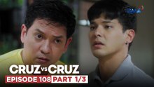 Cruz vs. Cruz: Timo, makikipagtulungan na sa pamilya Cruz! (Episode 108 – Part 1/3)